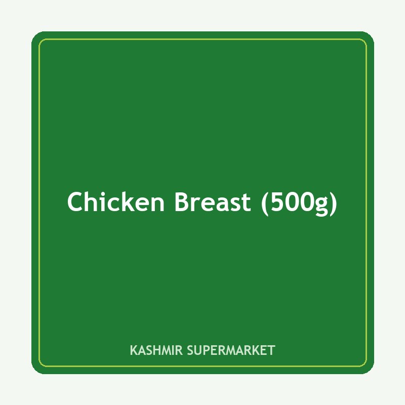 Chicken Breast (500g)